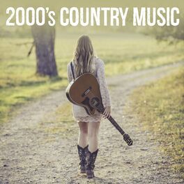 Album cover of 2000's Country Music