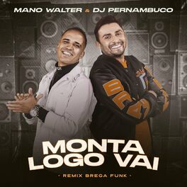 Album cover of Monta Logo Vai (Remix Brega Funk)