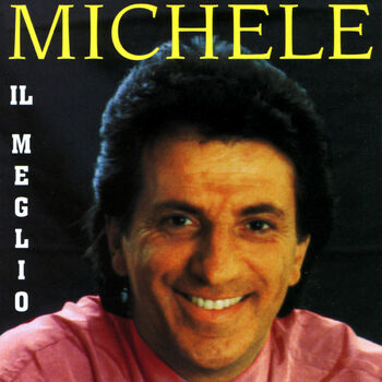 Michele Se mi vuoi lasciare listen with lyrics Deezer