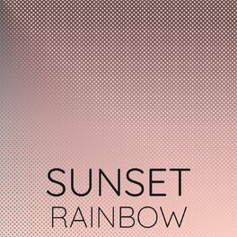 Album cover of Sunset Rainbow