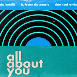Album cover of All About You (feat. Foster The People) (THAT KIND Remix)