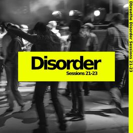 Album cover of Disorder Sessions 21-23