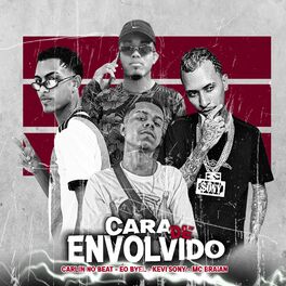Album cover of Cara de Envolvido