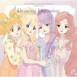 Album cover of Aikatsu! Series 10th Anniversary Album Vol.05: Drawing Dreaming