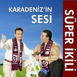 Album cover of Karadenizin Sesi Süper İkili