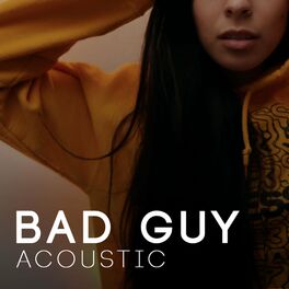 Album cover of Bad Guy (Acoustic)