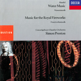 Album cover of Handel: Water Music; Music For The Royal Fireworks
