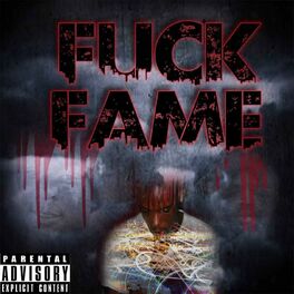 Album cover of Fuck Fame: The Album