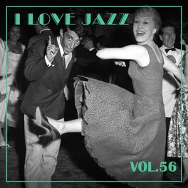 Album cover of I Love Jazz, Vol. 56