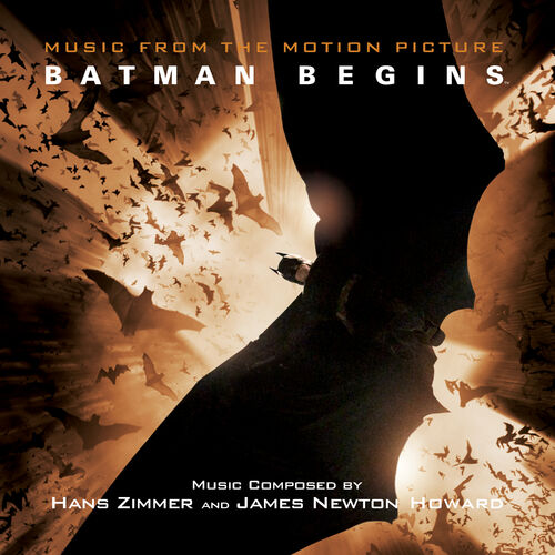 James Newton Howard - Batman Begins (Original Motion Picture Soundtrack):  lyrics and songs | Deezer