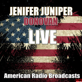 Donovan Jenifer Juniper Live Lyrics And Songs Deezer