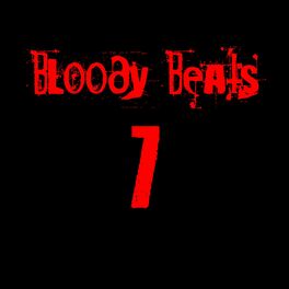 Album cover of Bloody Beats 7
