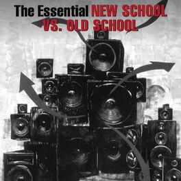 Album cover of The Essential New School Vs. Old School