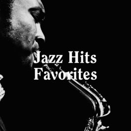 Album cover of Jazz Hits Favorites