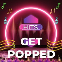 Album cover of Hits - Get Popped