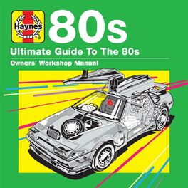Album cover of Haynes Ultimate Guide to 80s