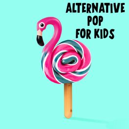 Album cover of Alternative Pop For Kids