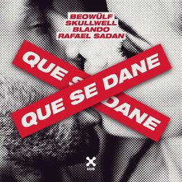 Album cover of Que Se Dane (feat. Rafael Sadan)