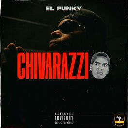 Album cover of Chivarazzi