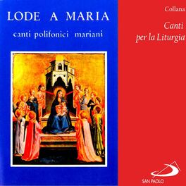 Album picture of Collana canti per la liturgia: Lode a Maria (Canti polifonici mariani)