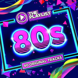 Album cover of The Playlist - 80s