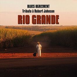 Album cover of Blues Agreement: Tributo À Robert Johnson