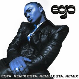 Album cover of EGO - ESTA. Remix