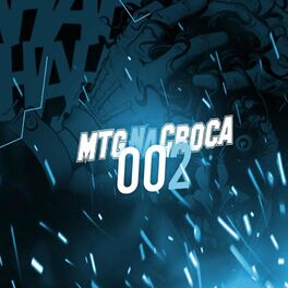 Album cover of Mtg- Na Croca 02 (feat. MC Saci, MC Fahah, Mc Th, DJ PH MPC, DJ THUAR, DJ HV & DJ 2D DO PARAISO)