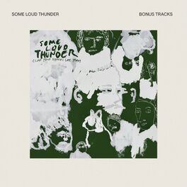 Album cover of Some Loud Thunder (Bonus Tracks)