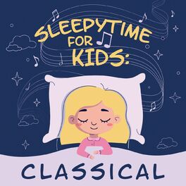 Album cover of Sleepytime for Kids: Classical