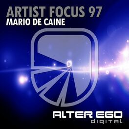 Album cover of Artist Focus 97 - Mario De Caine