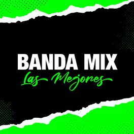 Album cover of Banda Mix Las Mejores