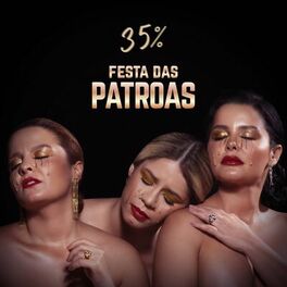 Album cover of Festa das Patroas 35%