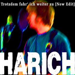 Album cover of Trotzdem fahr' ich weiter zu [New Edit] (deutsche Version - Remastered)