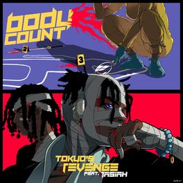 Tokyo S Revenge Bodycount Feat Jasiah Lyrics And Songs Deezer