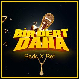 Album cover of Bir Dert Daha (feat. Redo)
