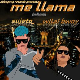 Album cover of Me Llama (feat. Sujeto)