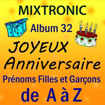 Mixtronic Joyeux Anniversaire Gitan Listen With Lyrics Deezer