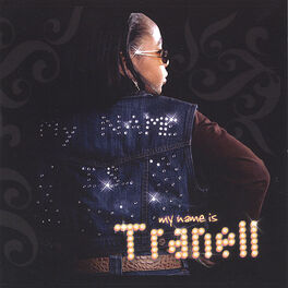 Album cover of My Name Is Tranell