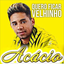 Album cover of Quero Ficar Velhinho