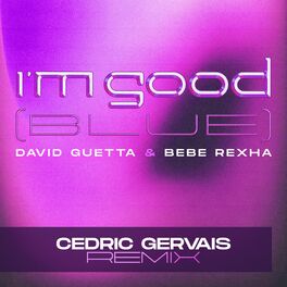 Album cover of I'm Good (Blue) (Cedric Gervais Remix)