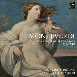 Album cover of Monteverdi: Il sesto libro de madrigali, MDCXIV