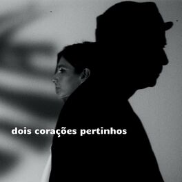 Album cover of Dois Corações Pertinhos