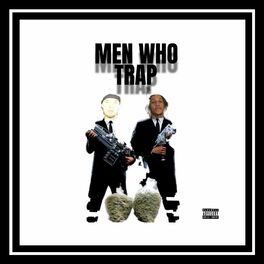 Album cover of MEN WHO TRAP