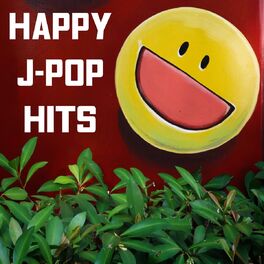 Album cover of Happy J-Pop Hits