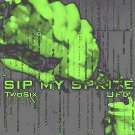 Album cover of SIP MY SPRITE (feat. UFO)