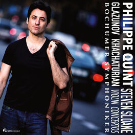 Album cover of Philippe Quint Plays Glazunov & Khachaturian Violin Concertos