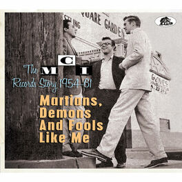 Album cover of Martians, Demons and Fools Like Me: The MCI Records Story 1954-61