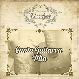 Album cover of Para Evocar el Ayer / Canta Guitarra Mía
