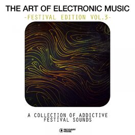 Album picture of The Art Of Electronic Music - Festival Edtion, Vol. 3